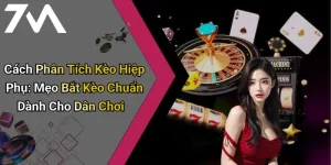 Cách Phân Tích Kèo Hiệp Phụ: Mẹo Bắt Kèo Chuẩn Dành Cho Dân Chơi