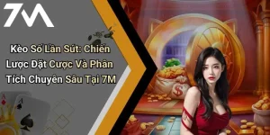 Kèo Số Lần Sút: Chiến Lược Đặt Cược Và Phân Tích Chuyên Sâu Tại 7M