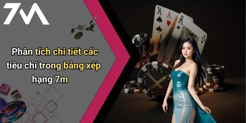 Phân tích chi tiết các tiêu chí trong bảng xếp hạng 7m
