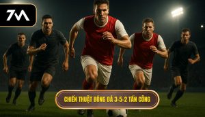 Chiến thuật bóng đá 3-5-2 tấn công