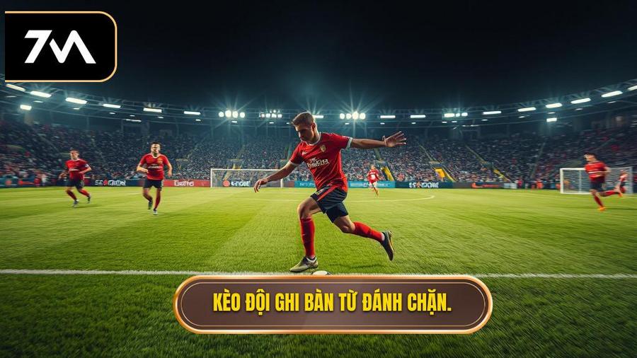 Kèo đội ghi bàn từ đánh chặn.