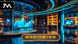 Kèo tài xỉu 3.75 hiệp 2 là gì? Bí quyết soi kèo từ chuyên gia 7M