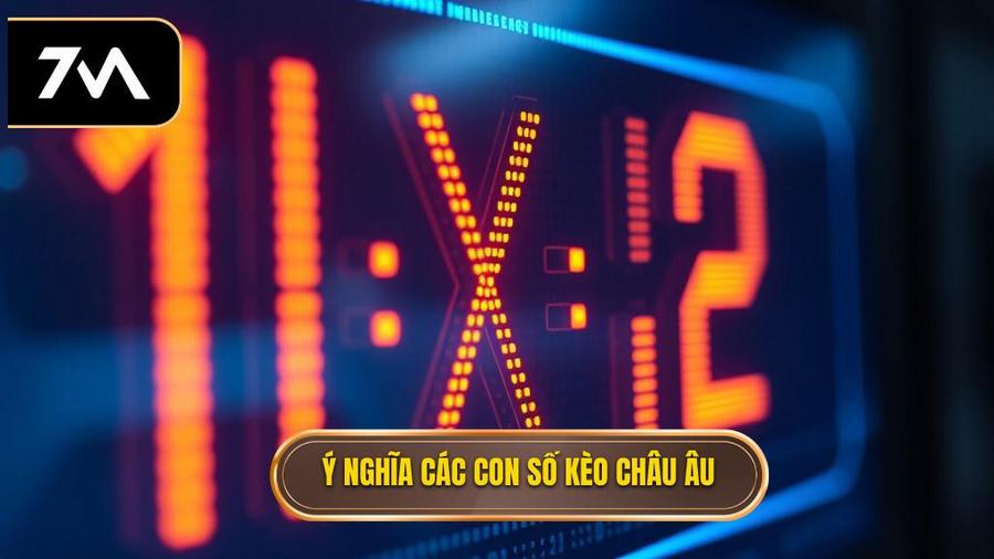 Ý nghĩa các con số trên bảng kèo Châu Âu (1x2)